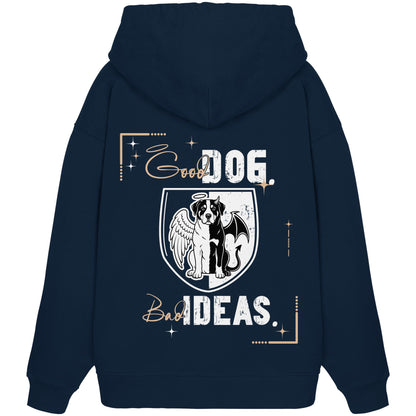 Good Dog. Bad Ideas. - Großer Schweizer Sennenhund - Organic Oversize Hoodie