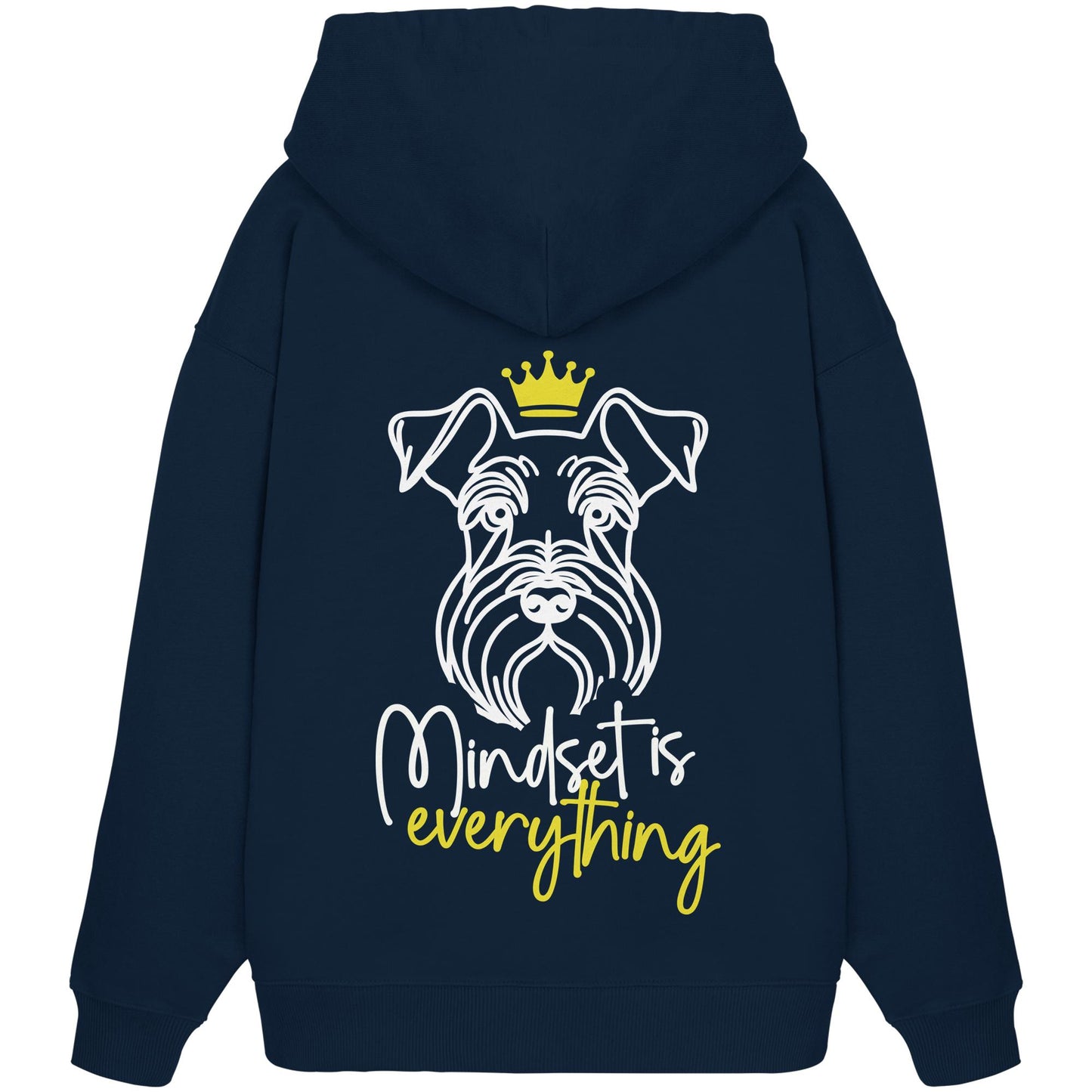 Schnauzer - Mindset is everything - Organic Oversize Hoodie