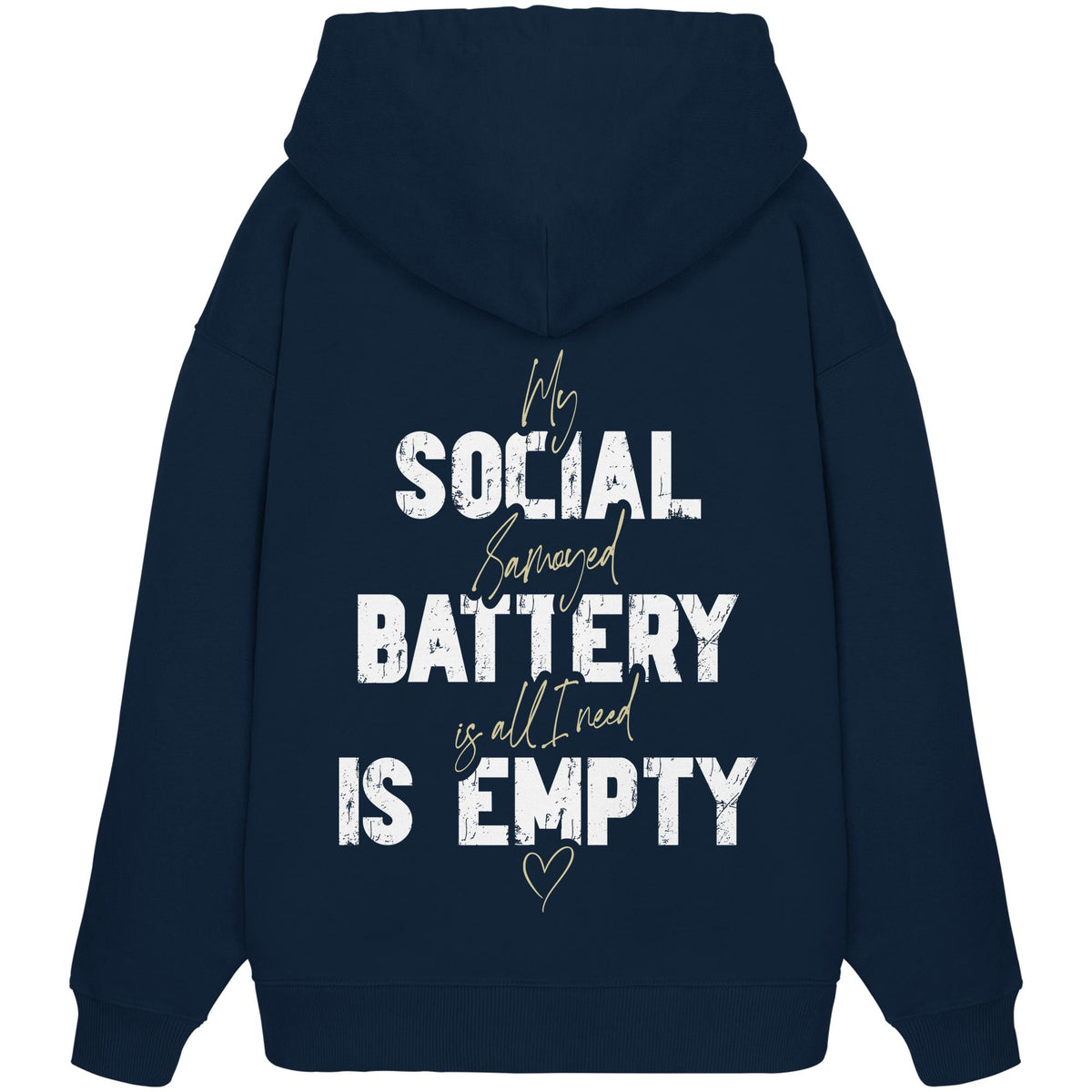 Social Battery Is Empty - Samojede - Organic Oversize Hoodie