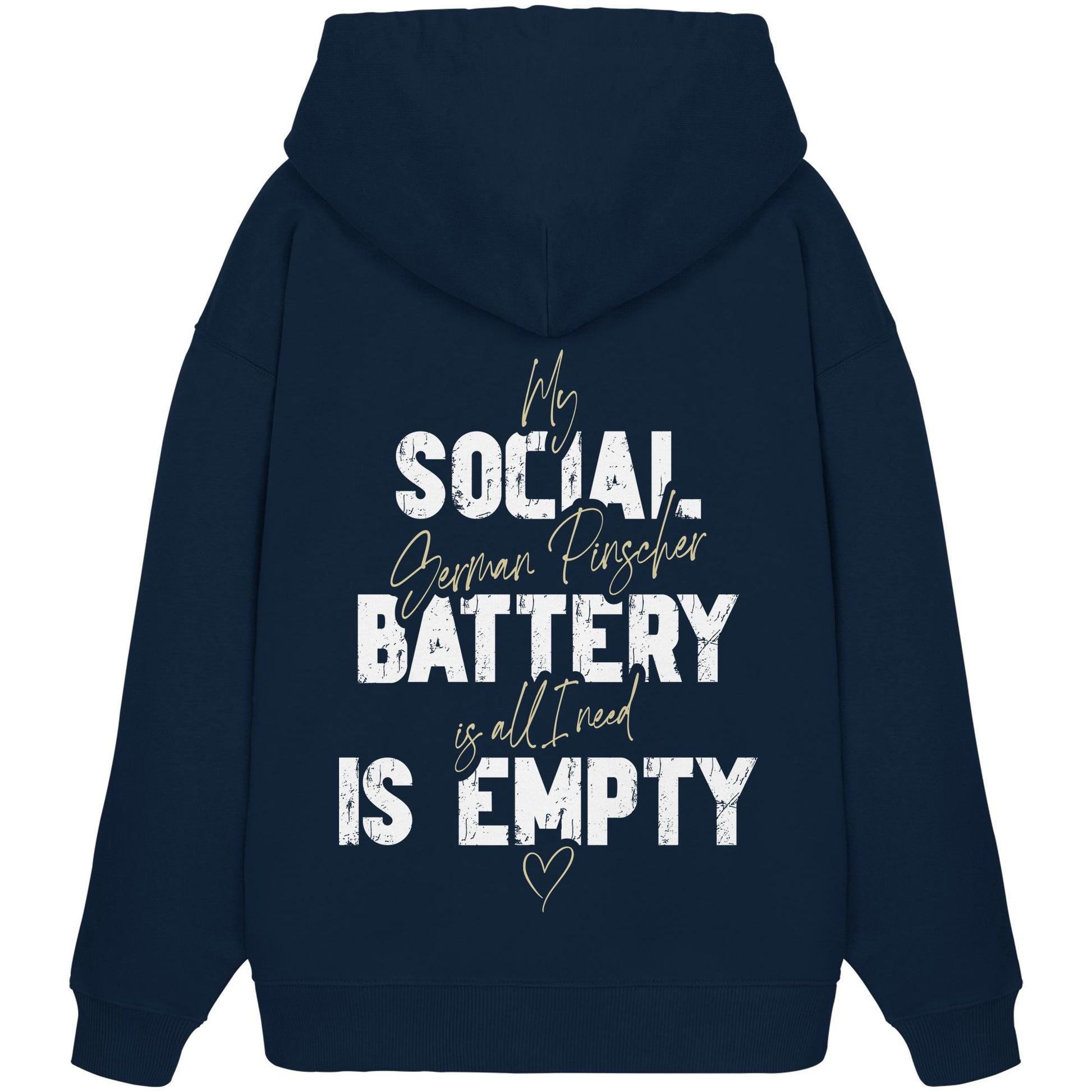 Social Battery Is Empty - Deutscher Pinscher - Organic Oversize Hoodie