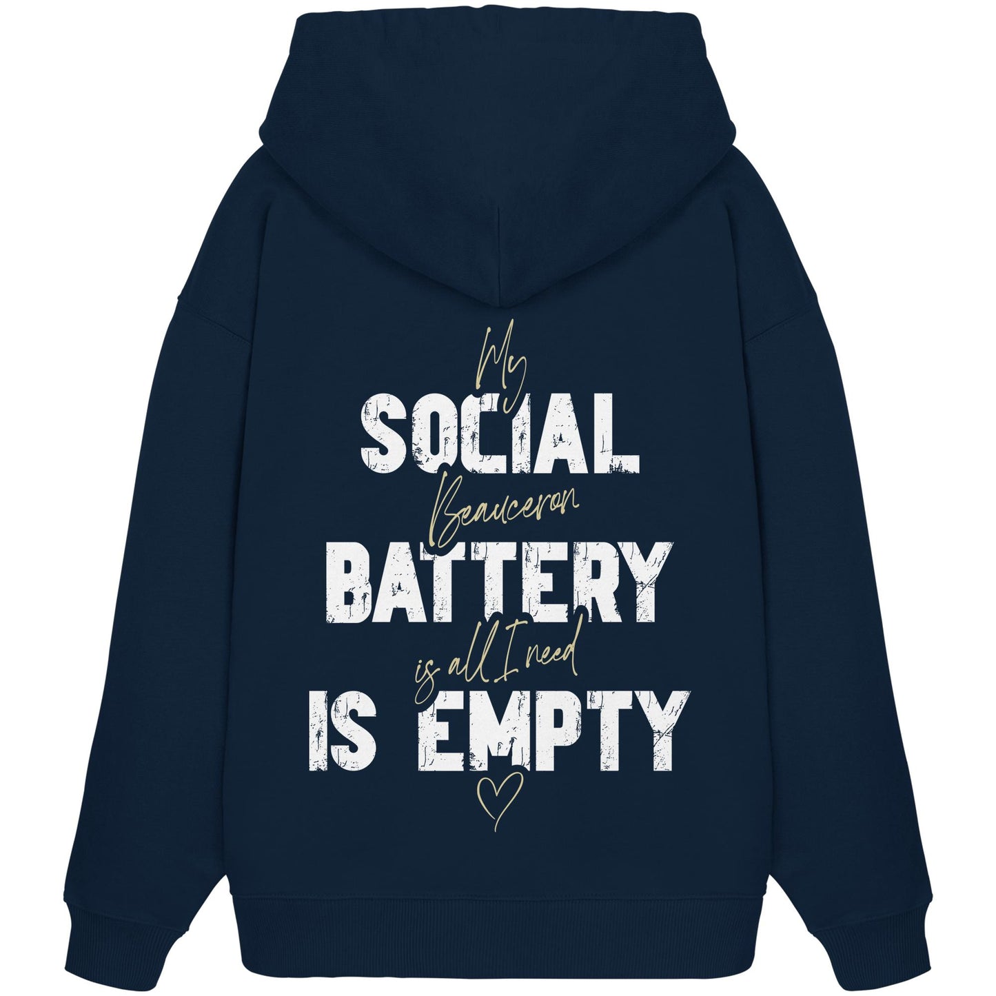 Social Battery Is Empty - Beauceron - Organic Oversize Hoodie