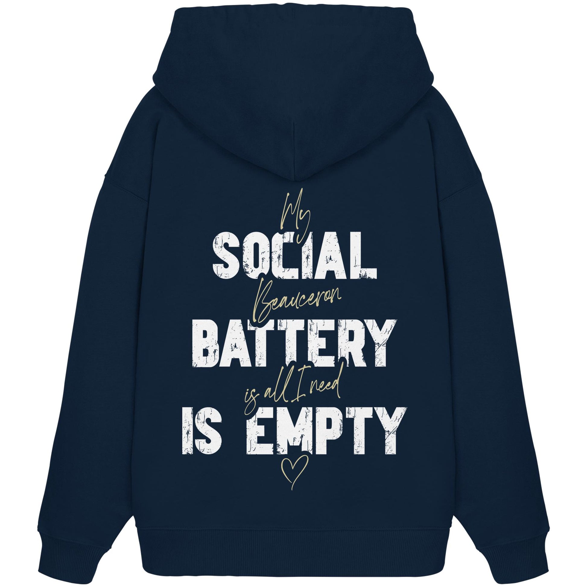 Social Battery Is Empty - Beauceron - Organic Oversize Hoodie