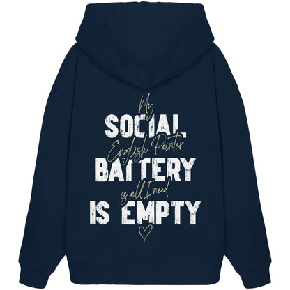 Social Battery Is Empty - English Pointer - Organic Oversize Hoodie