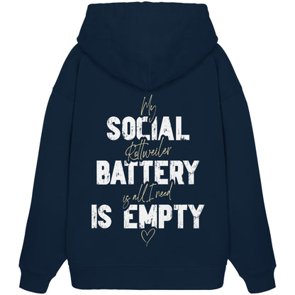 Social Battery Is Empty - Rottweiler - Organic Oversize Hoodie