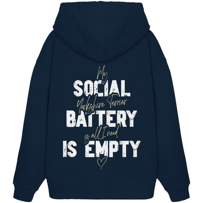Social Battery Is Empty - Yorkshire Terrier - Organic Oversize Hoodie