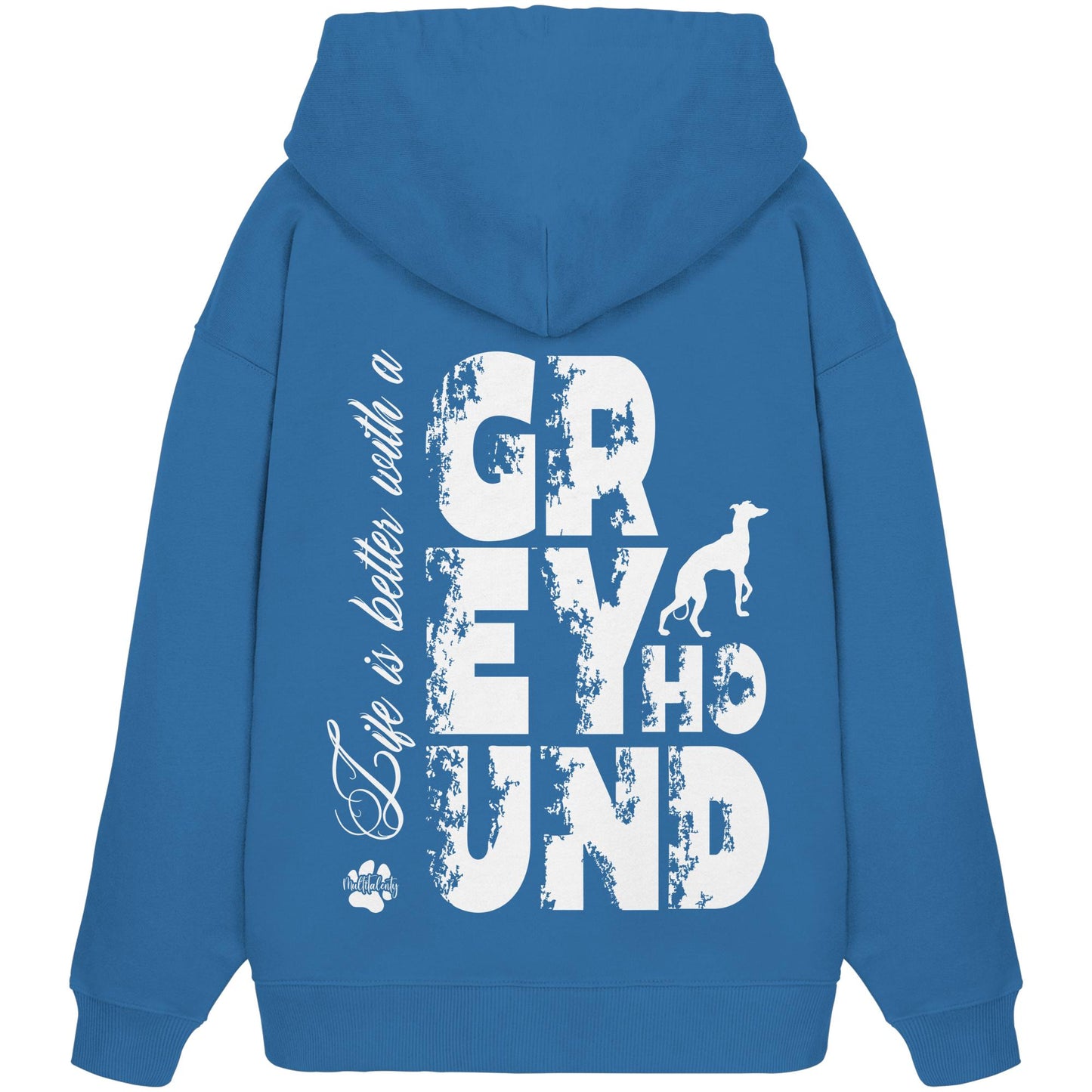 Life is better with a Greyhound - Organic Oversize Hoodie
