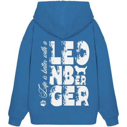 Life is better with a Leonberger - Organic Oversize Hoodie