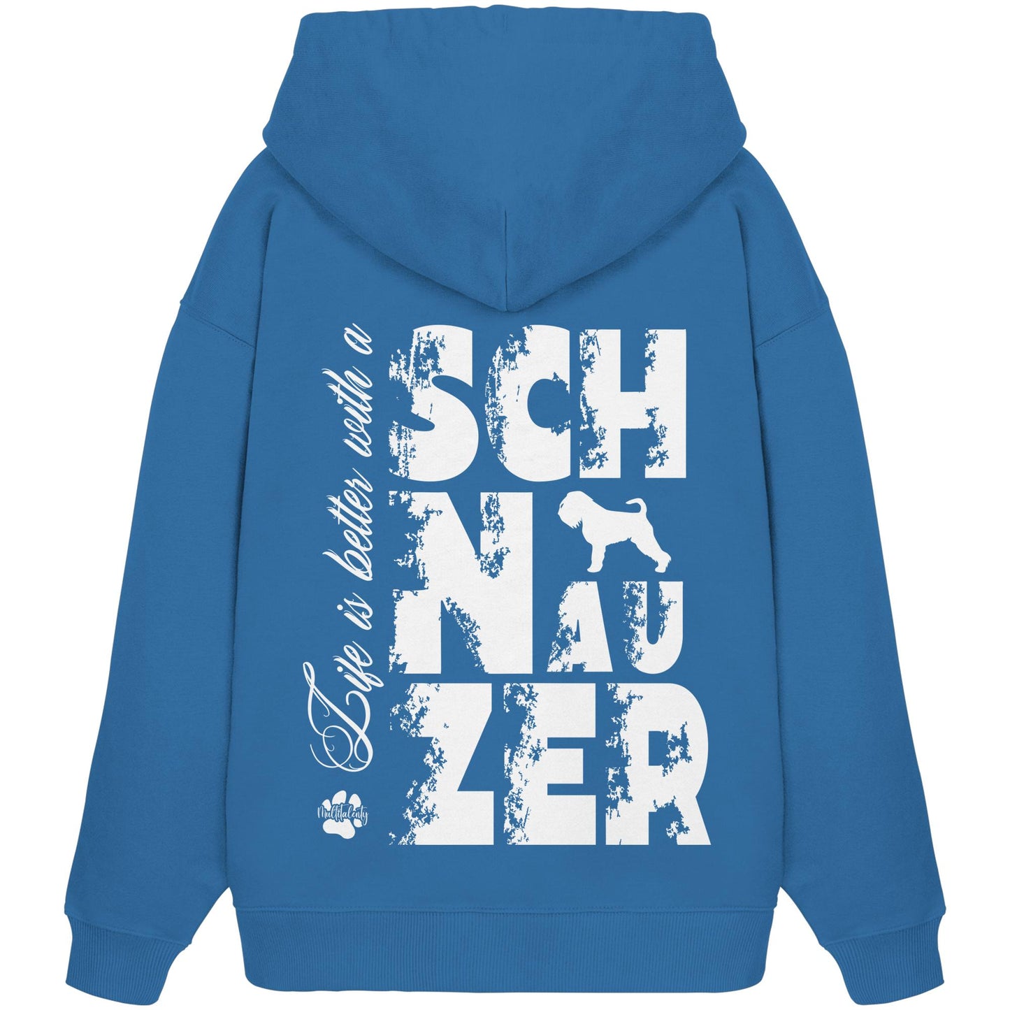 Life is better with a Schnauzer - Organic Oversize Hoodie