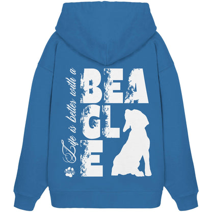 Life is better with a Beagle - Organic Oversize Hoodie