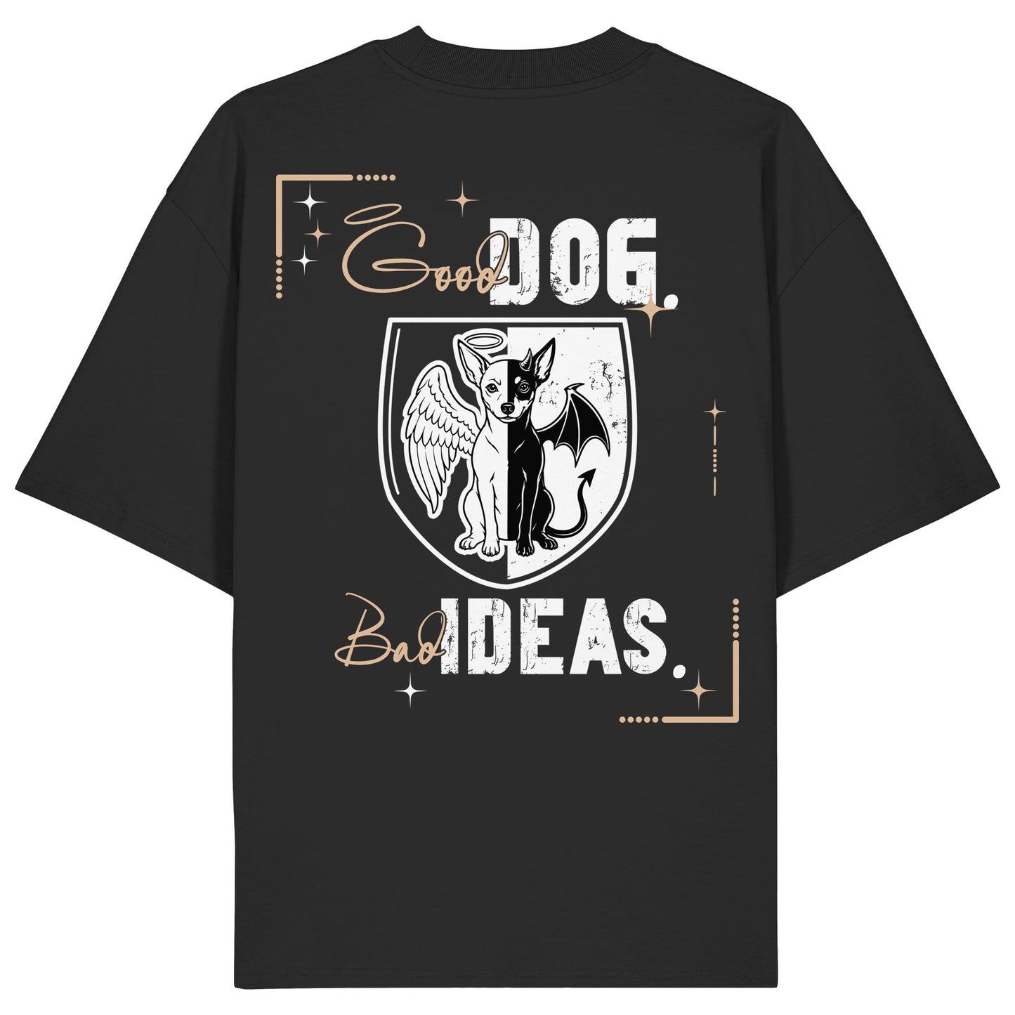 Good Dog. Bad Ideas. - Zwergpinscher - Organic Oversize Shirt