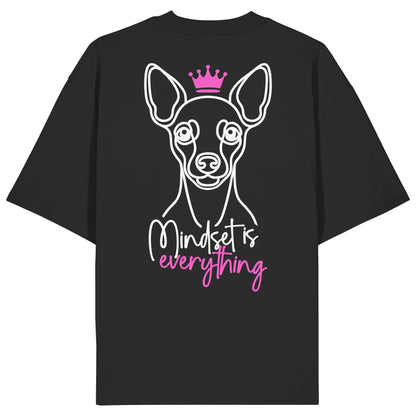 Zwergpinscher - Mindset is everything - Organic Oversize Shirt