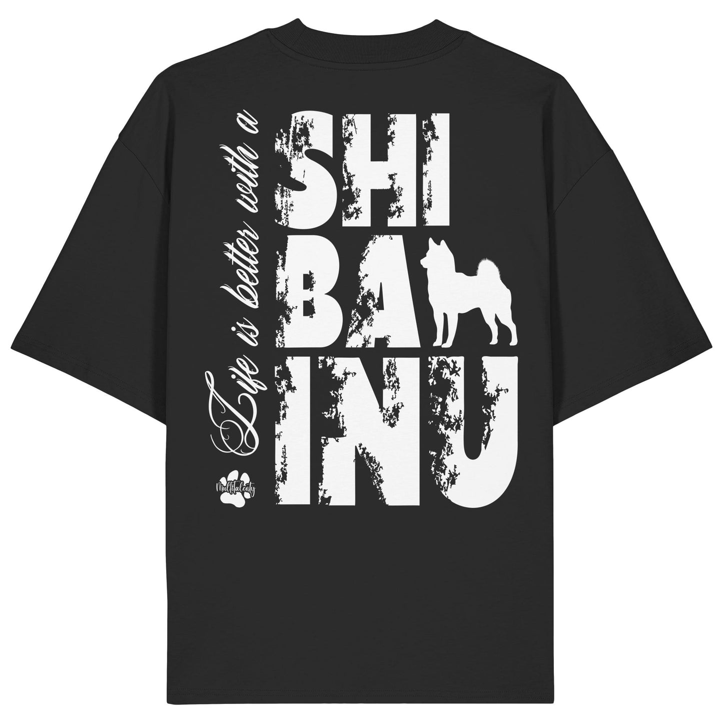 Life is better with a Shiba Inu - Organic Oversize Shirt