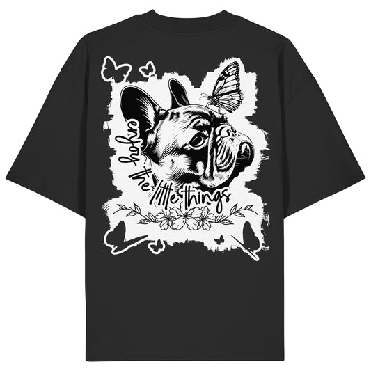 Französische Bulldogge - enjoy the little things - Organic Oversize Shirt