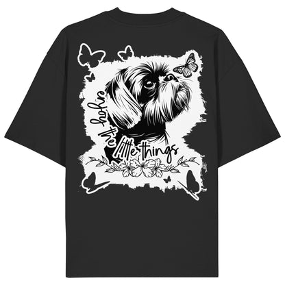 Shih Tzu - enjoy the little things - Organic Oversize Shirt
