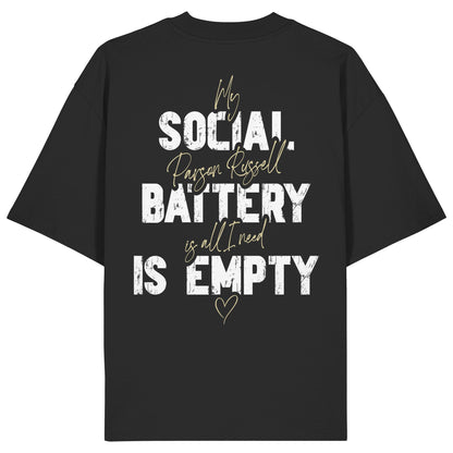 Social Battery Is Empty - Parson Russell - Organic Oversize Shirt
