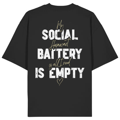 Social Battery Is Empty - Hovawart - Organic Oversize Shirt