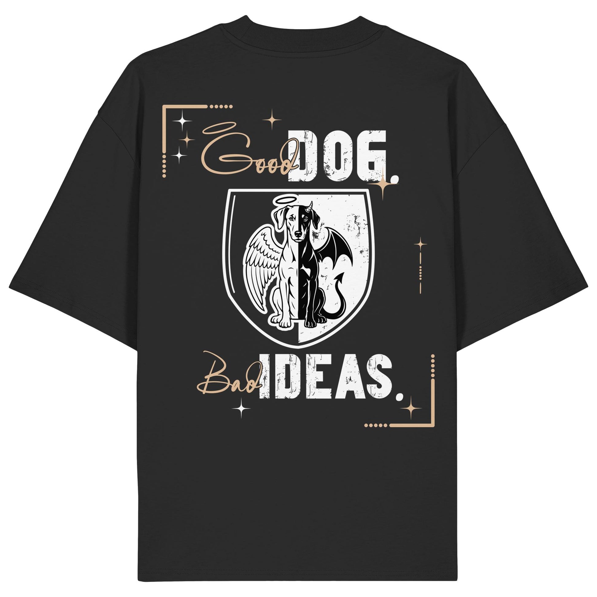 Good Dog. Bad Ideas. - Dobermann - Organic Oversize Shirt