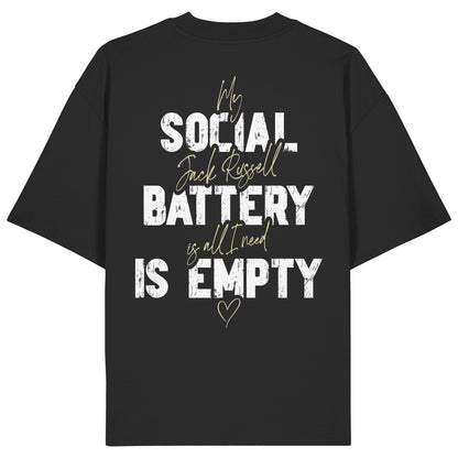 Social Battery Is Empty - Jack Russell - Organic Oversize Shirt