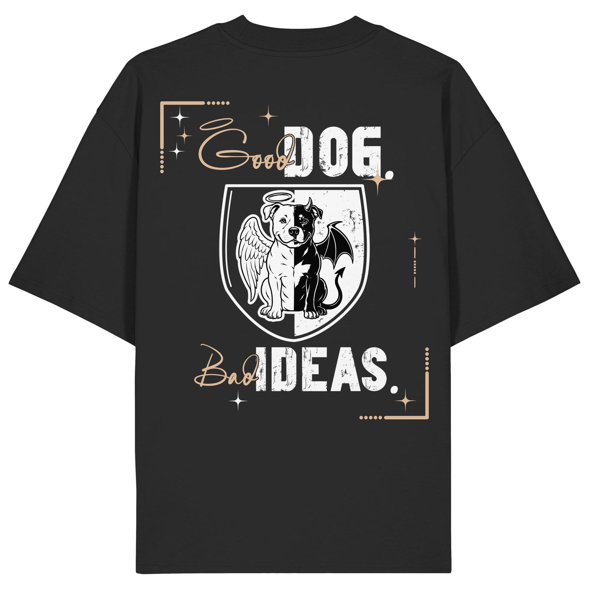 Good Dog. Bad Ideas. - American Staffordshire Terrier - Organic Oversize Shirt