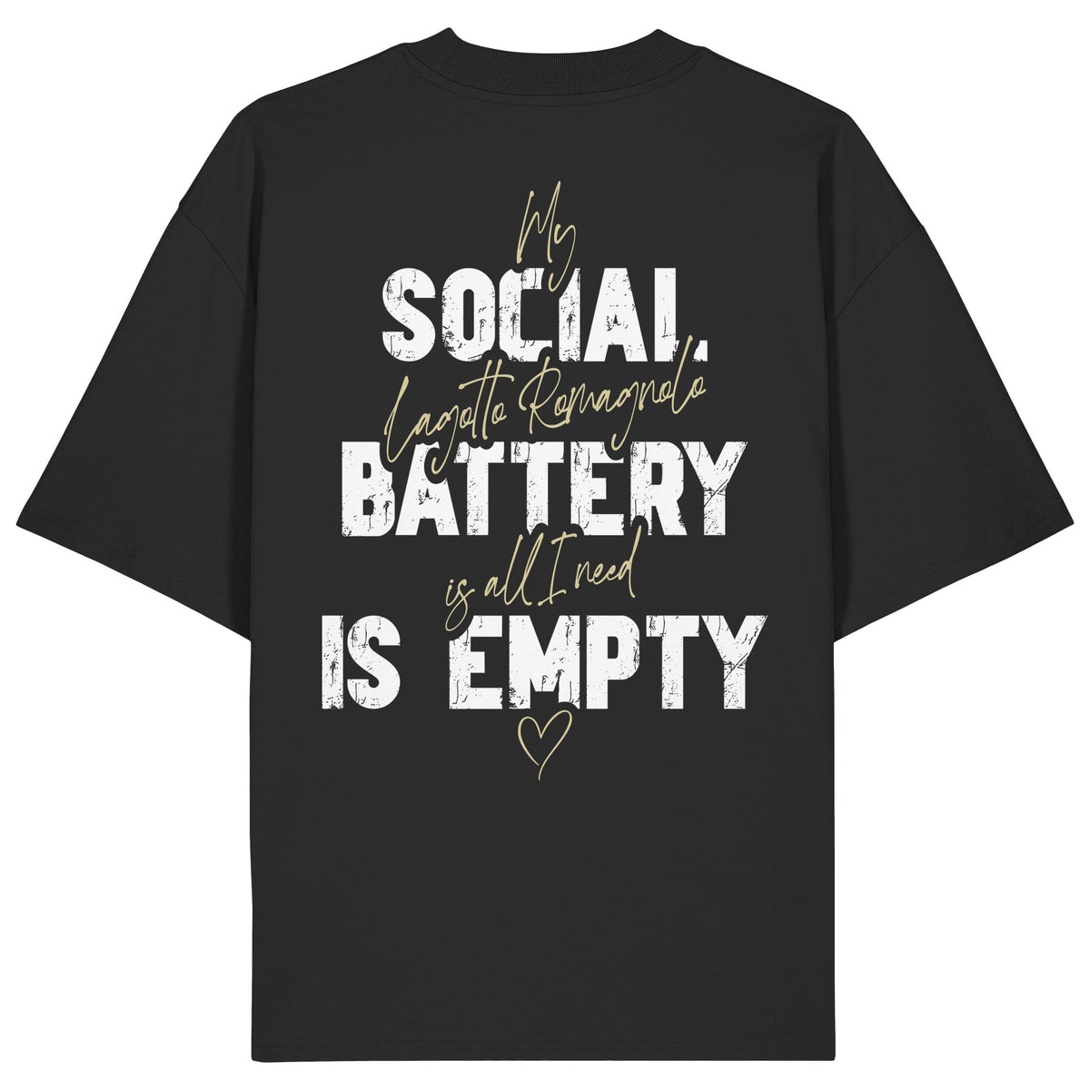 Social Battery Is Empty - Lagotto Romagnolo - Organic Oversize Shirt