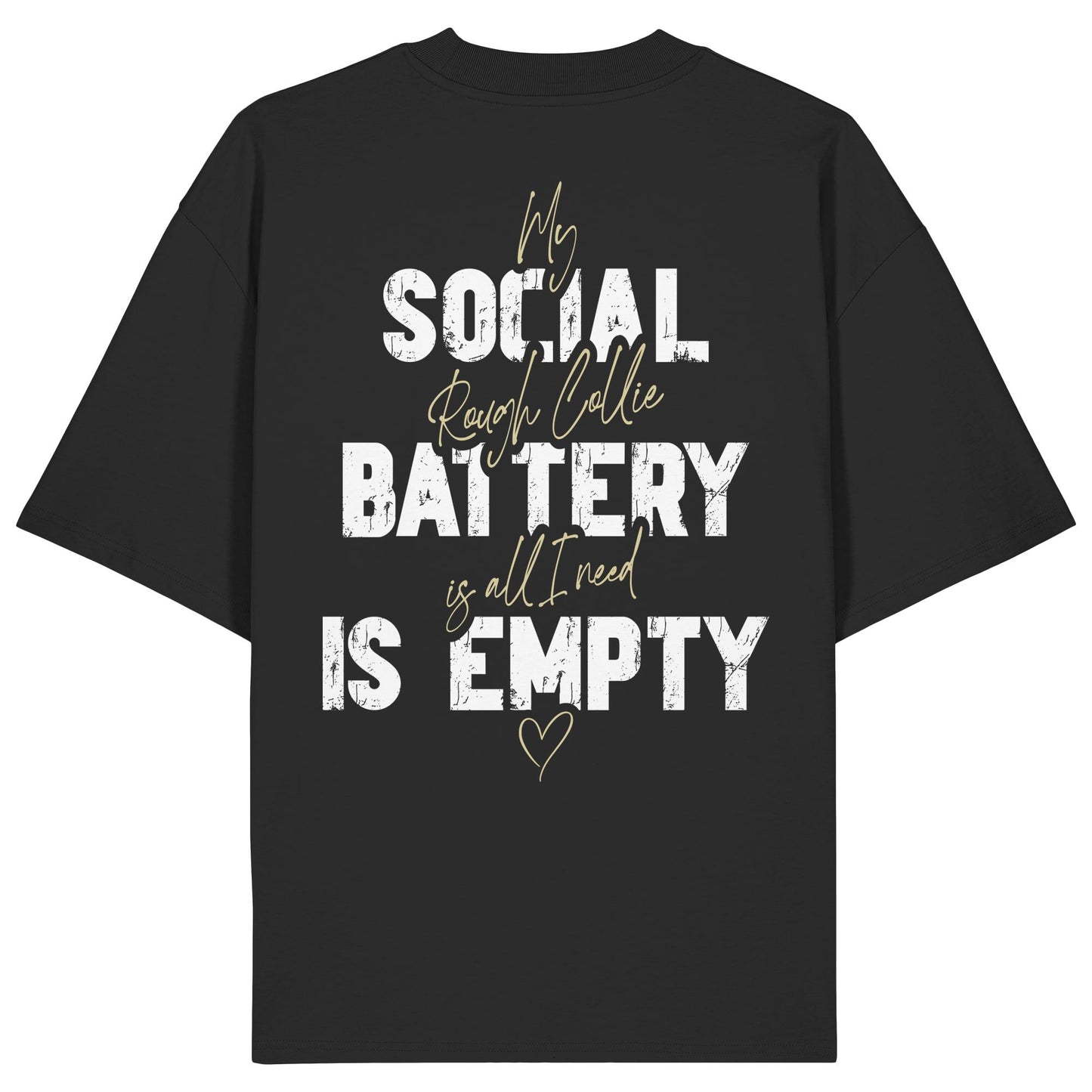 Social Battery Is Empty - Collie - Organic Oversize Shirt