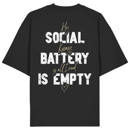 Social Battery Is Empty - Kuvasz - Organic Oversize Shirt