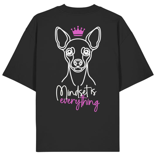 Zwergpinscher - Mindset is everything - Organic Oversize Shirt