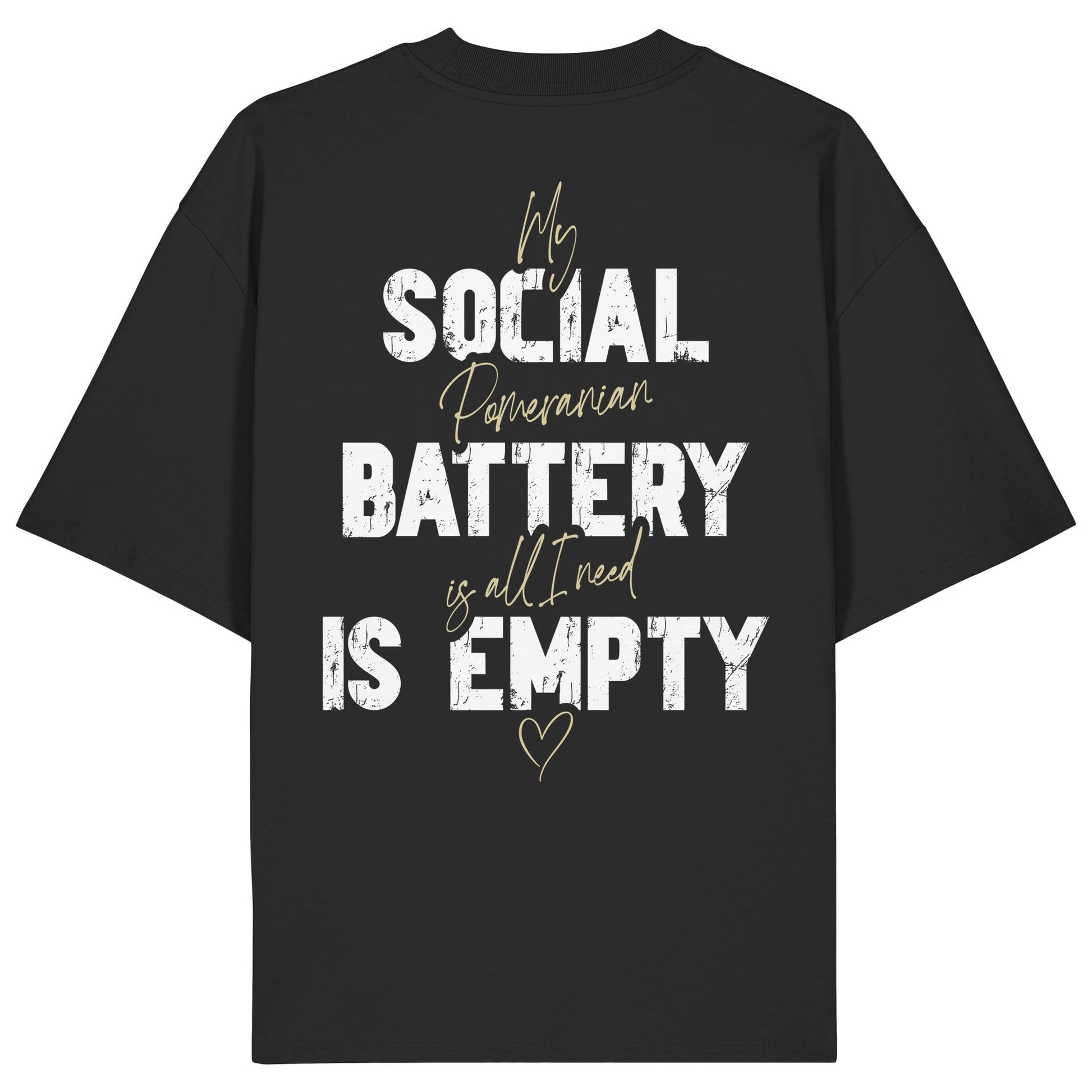 Social Battery Is Empty - Pomeranian - Organic Oversize Shirt