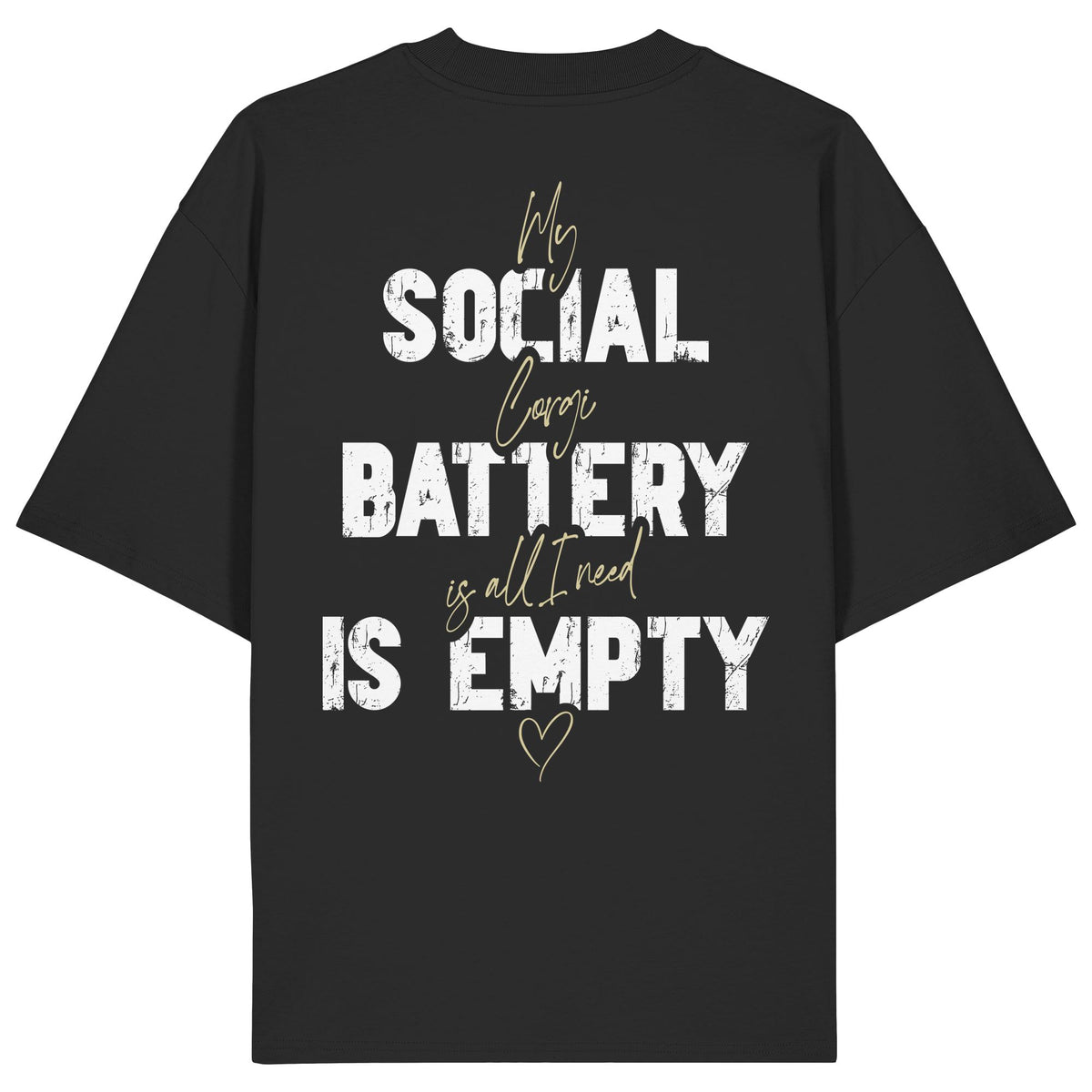 Social Battery Is Empty - Corgi - Organic Oversize Shirt