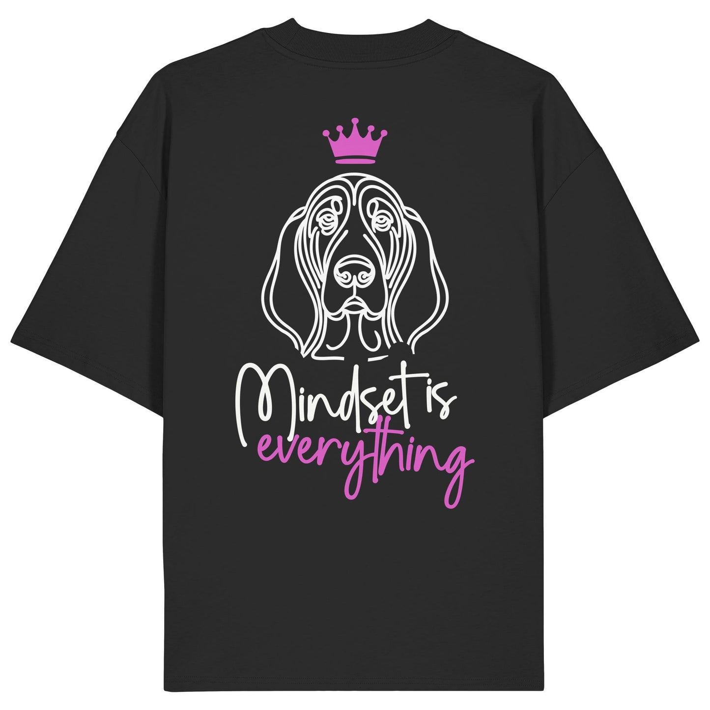 Basset Hound - Mindset is everything - Organic Oversize Shirt