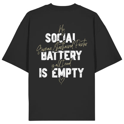 Social Battery Is Empty - Deutsch Kurzhaar - Organic Oversize Shirt