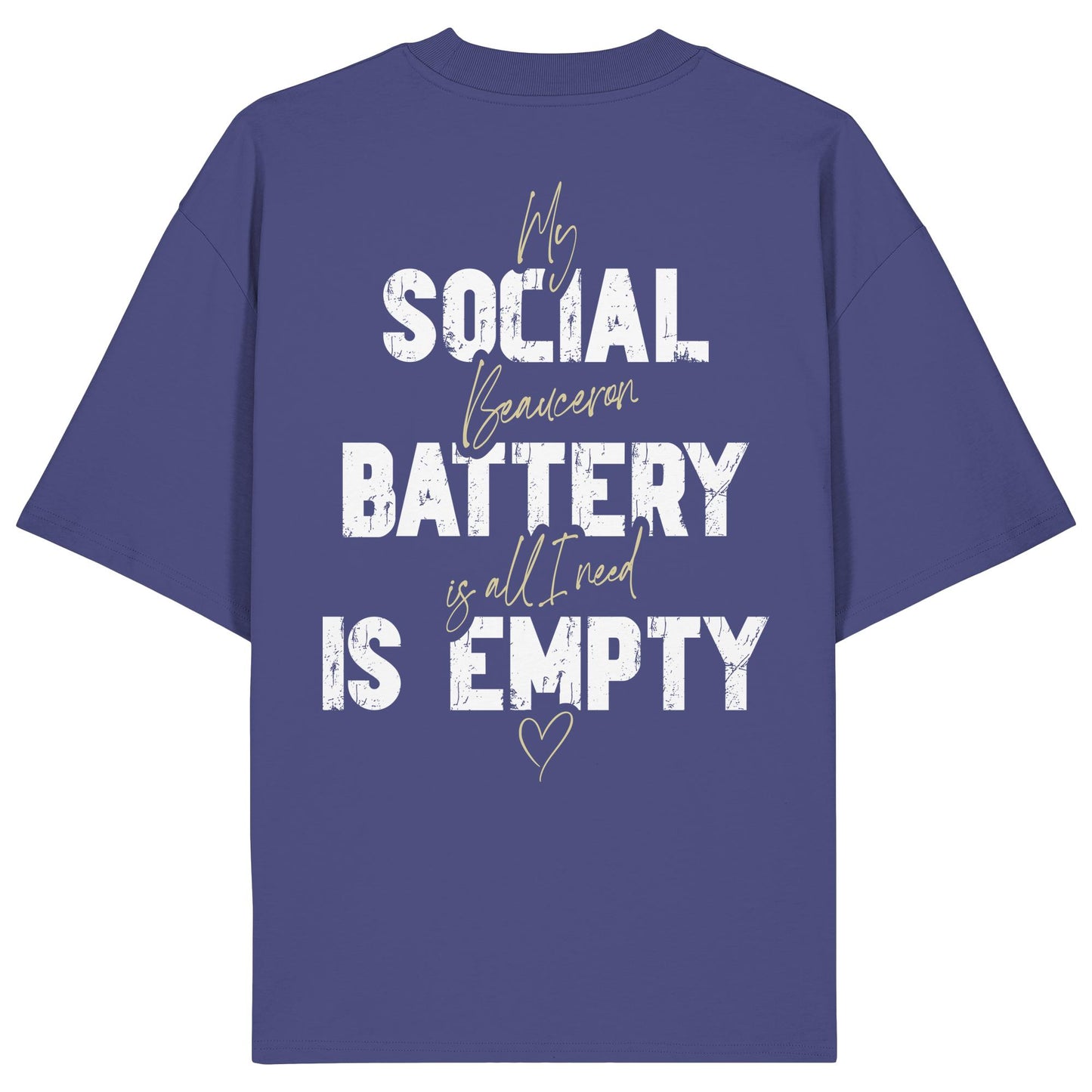 Social Battery Is Empty - Beauceron - Organic Oversize Shirt