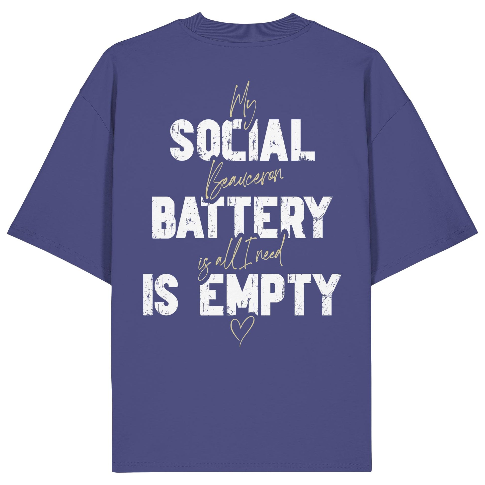 Social Battery Is Empty - Beauceron - Organic Oversize Shirt