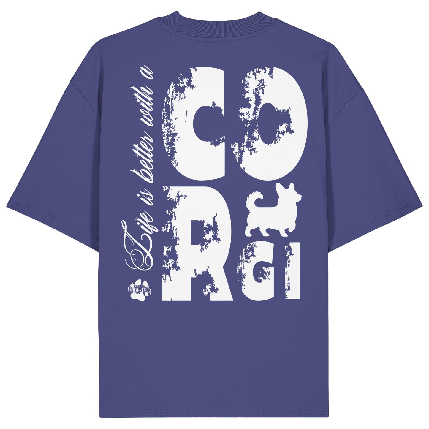 Life is better with a Corgi - Organic Oversize Shirt