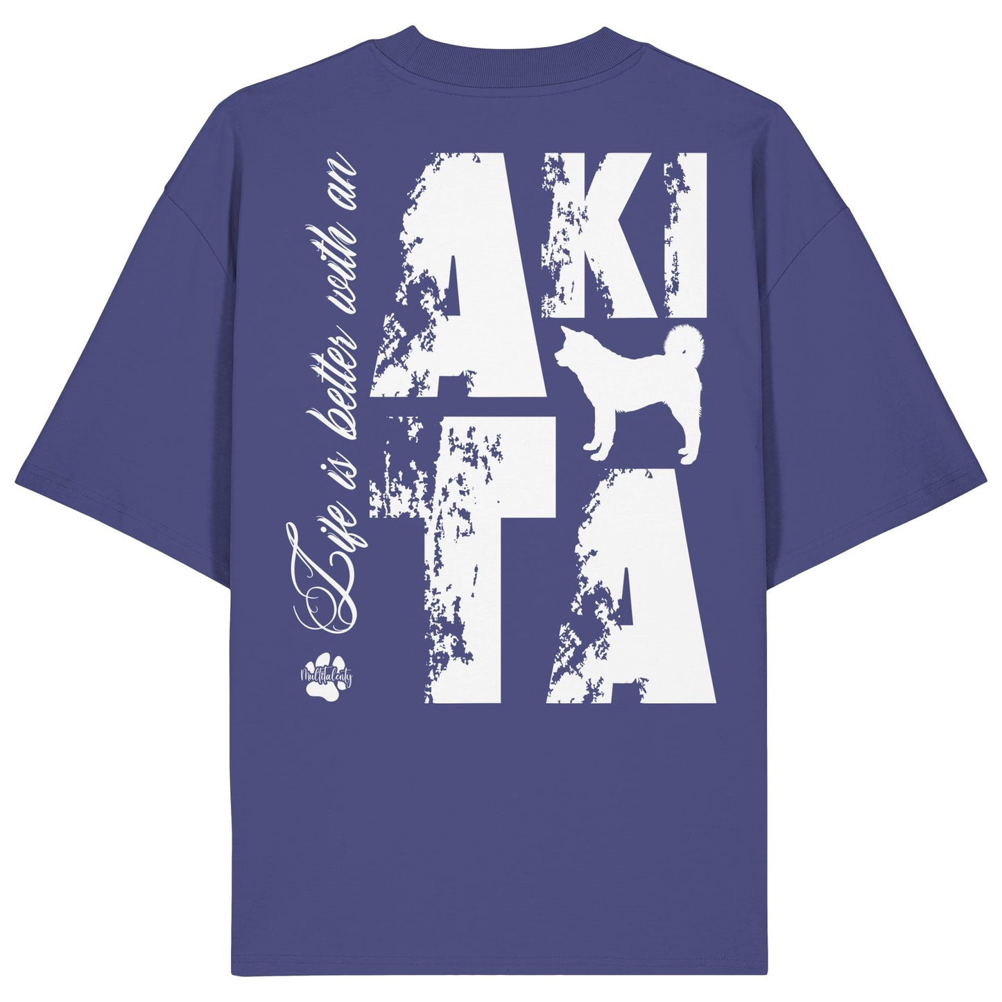 Life is better with an Akita - Organic Oversize Shirt