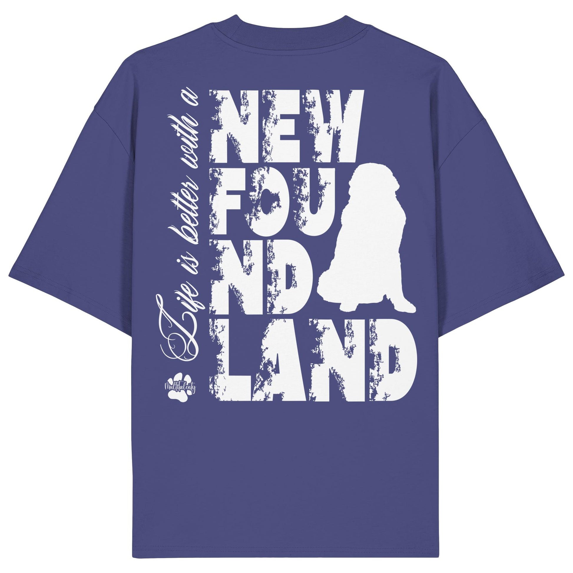 Life is better with a Newfoundland - Organic Oversize Shirt
