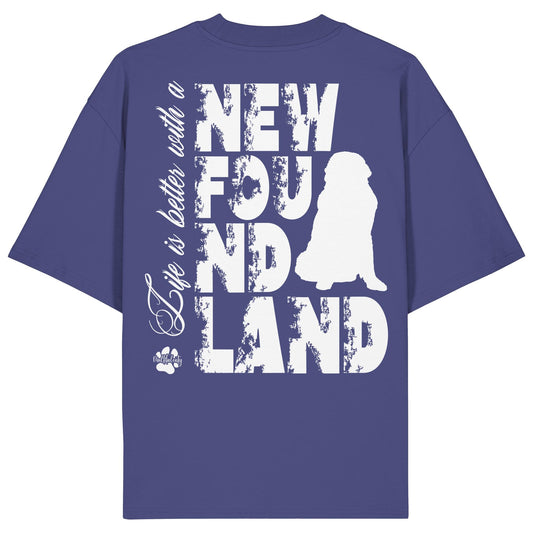 Life is better with a Newfoundland - Organic Oversize Shirt