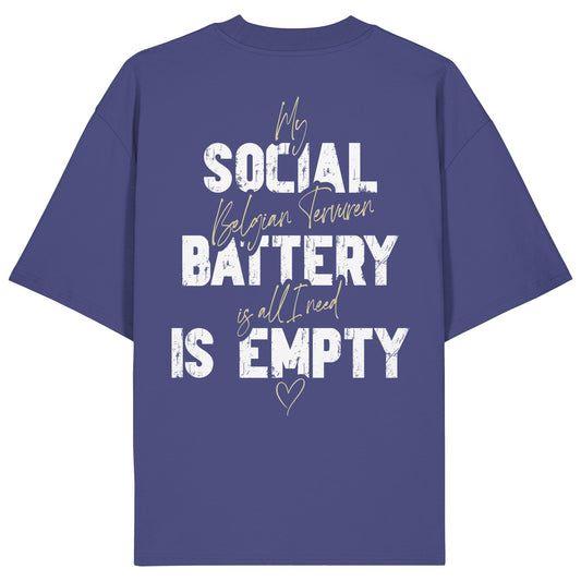 Social Battery Is Empty - Tervueren - Organic Oversize Shirt