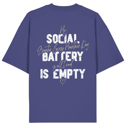 Social Battery Is Empty - Großer Schweizer Sennenhund - Organic Oversize Shirt