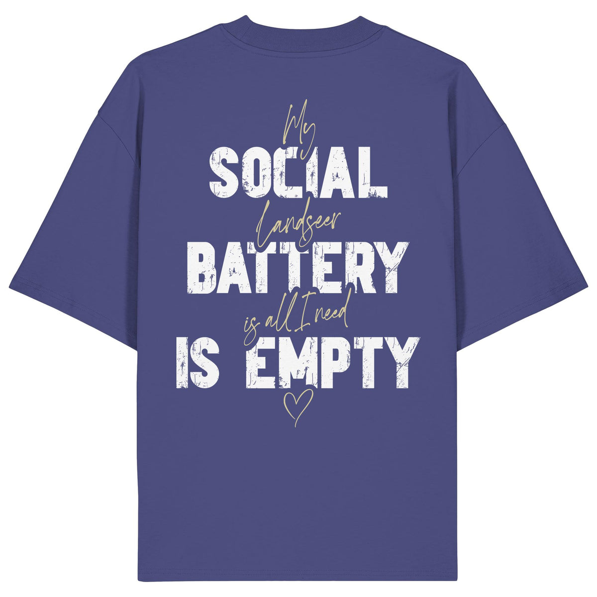 Social Battery Is Empty - Landseer - Organic Oversize Shirt
