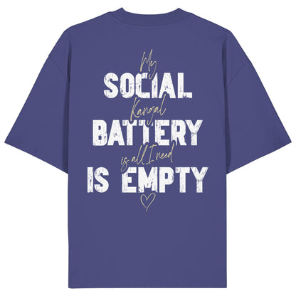 Social Battery Is Empty - Kangal - Organic Oversize Shirt