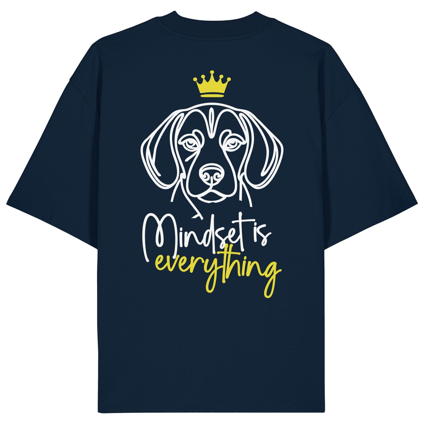 Beagle - Mindset is everything - Organic Oversize Shirt
