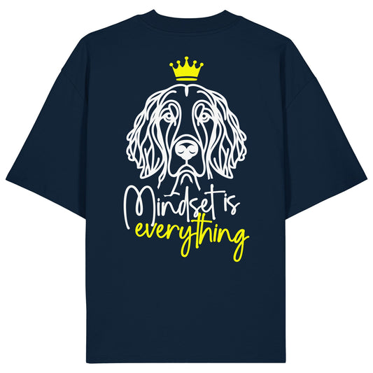 English Setter - Mindset is everything - Organic Oversize Shirt