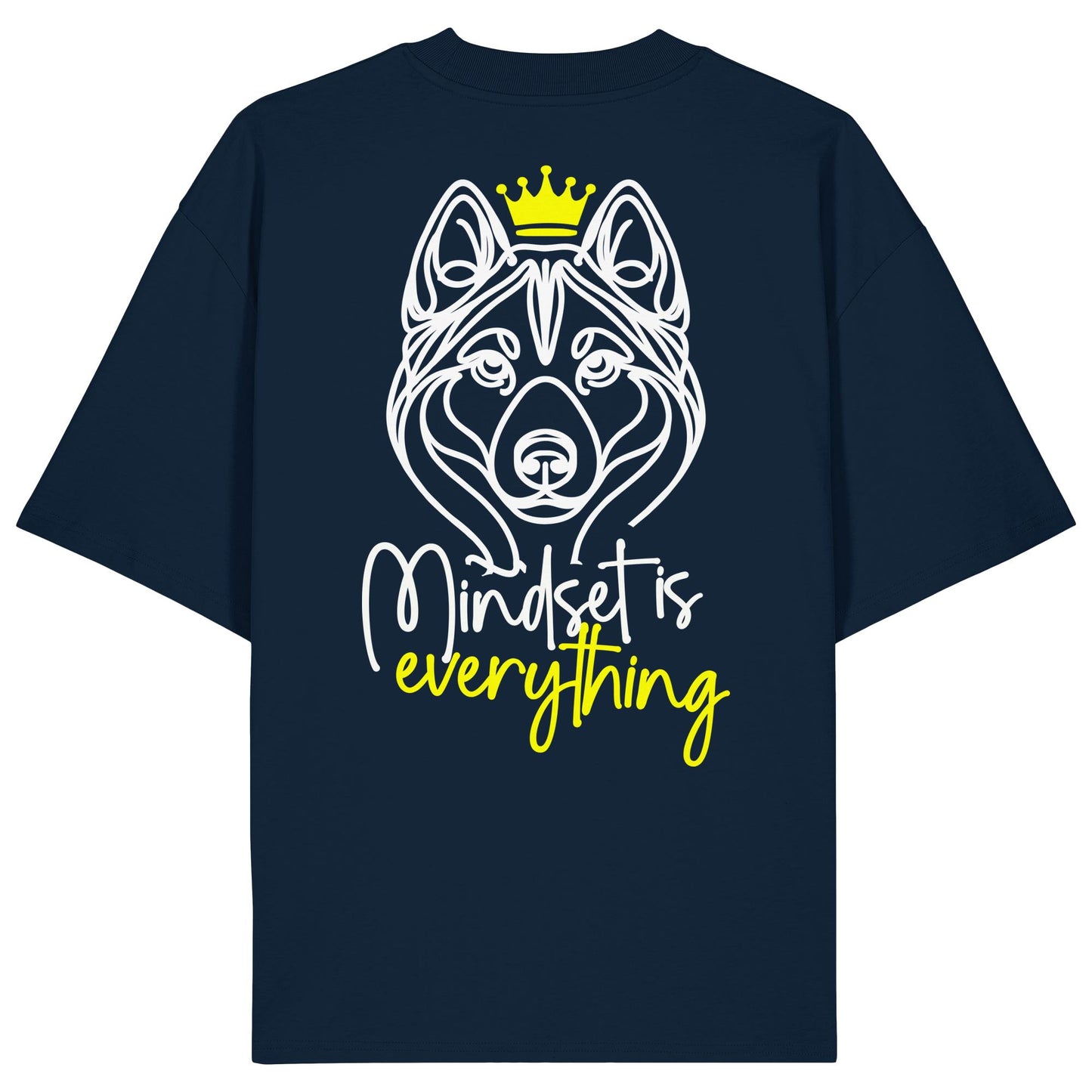 Husky - Mindset is everything - Organic Oversize Shirt