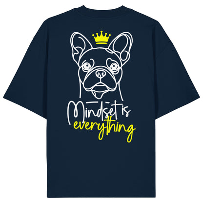 Französische Bulldogge - Mindset is everything - Organic Oversize Shirt