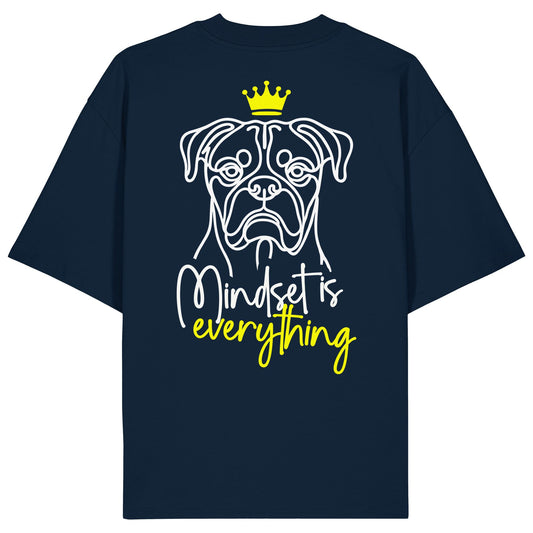 Boxer - Mindset is everything - Organic Oversize Shirt