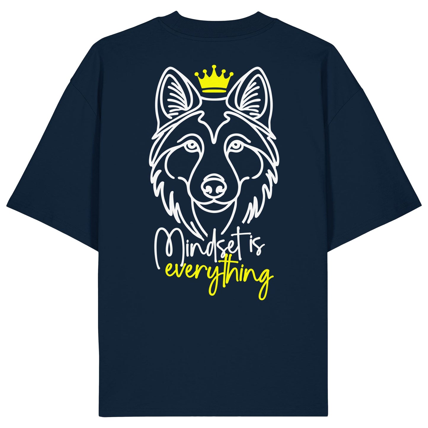 Wolfhund - Mindset is everything - Organic Oversize Shirt