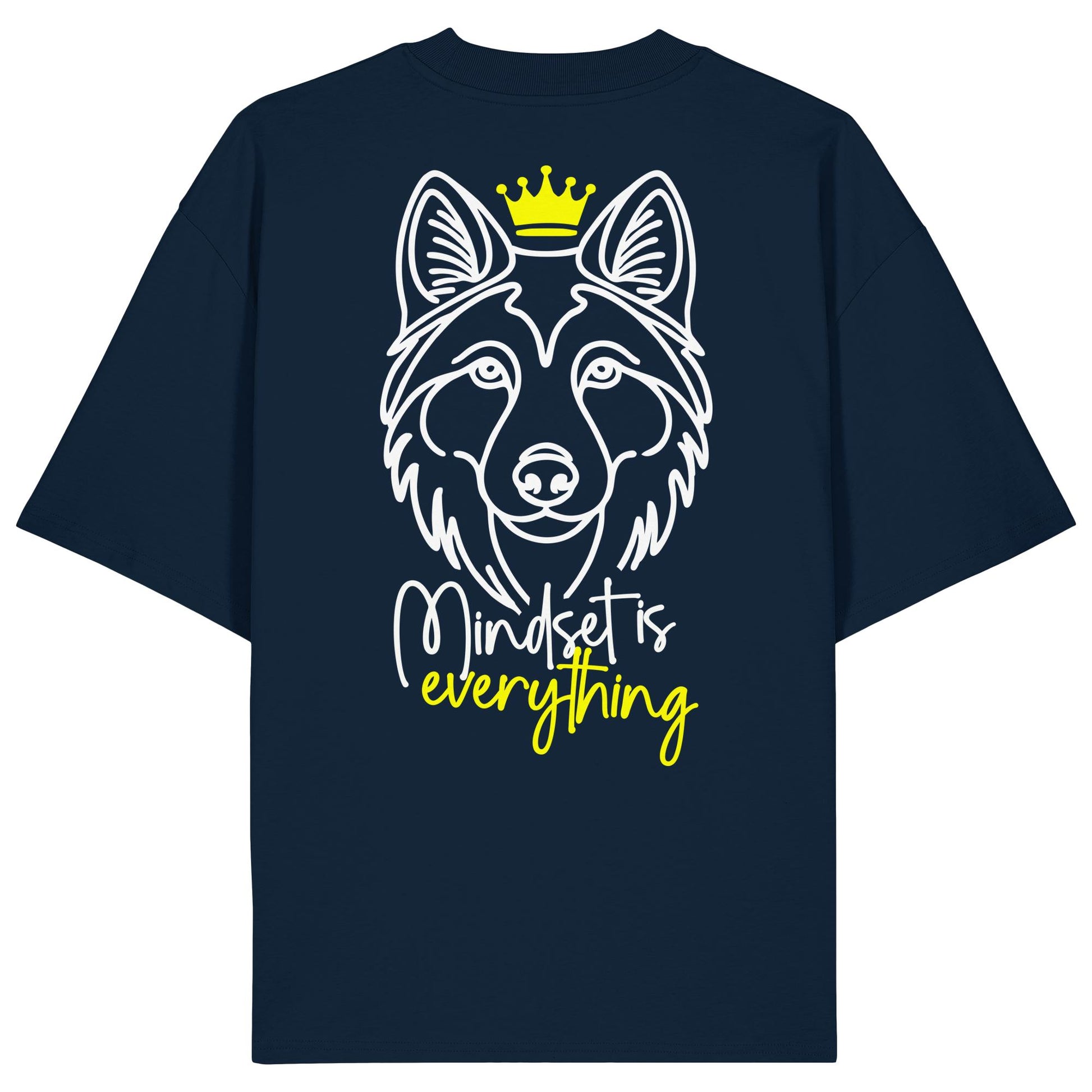 Wolfhund - Mindset is everything - Organic Oversize Shirt
