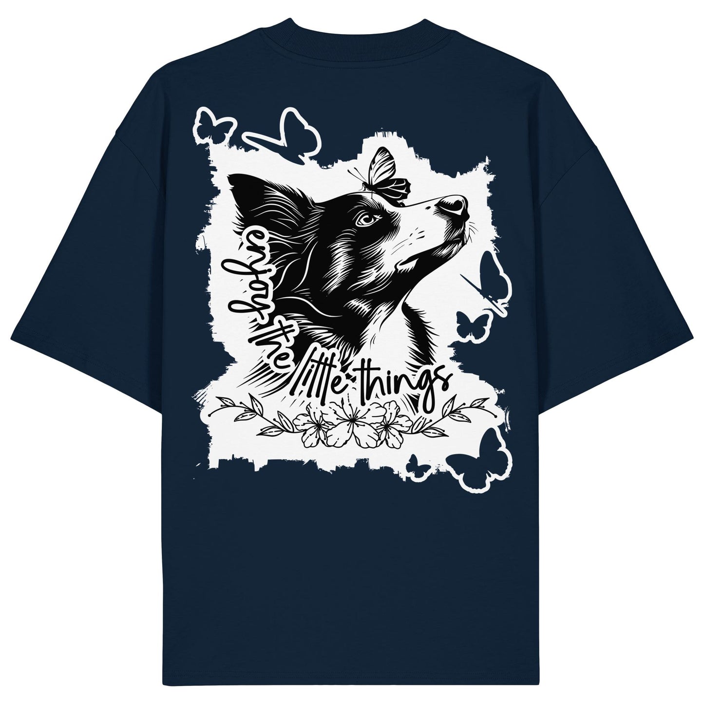 Border Collie - enjoy the little things - Organic Oversize Shirt