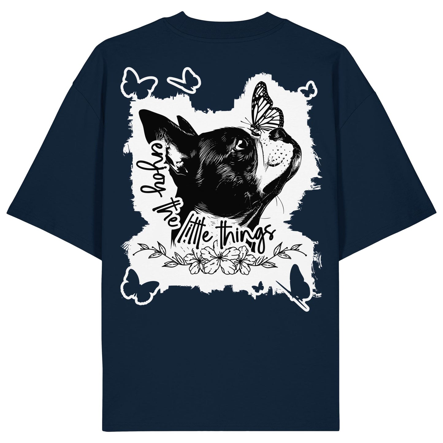 Boston Terrier - enjoy the little things - Organic Oversize Shirt